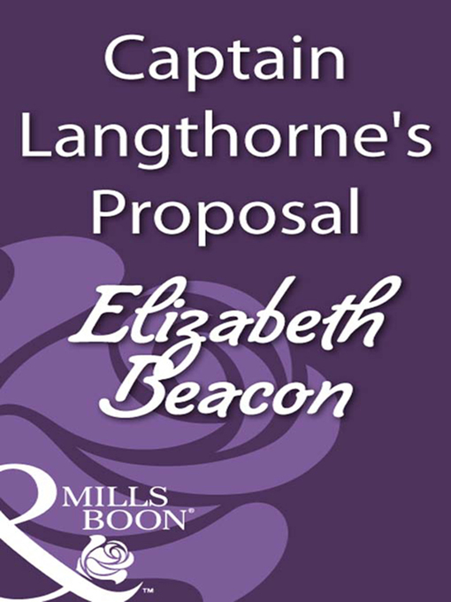 Title details for Captain Langthorne's Proposal by Elizabeth Beacon - Available